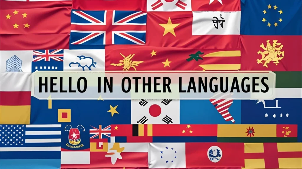 Hello in Other Languages