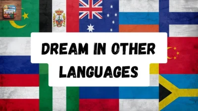 Dream in Other Languages