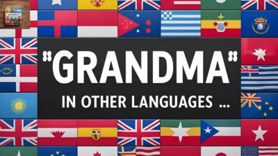 “Grandma” in Other Languages