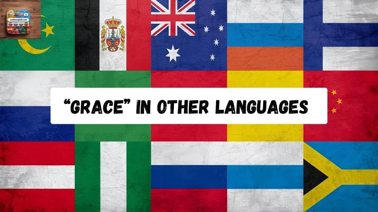 “Grace” in Other Languages 