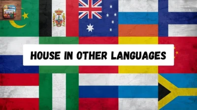House in Other Languages