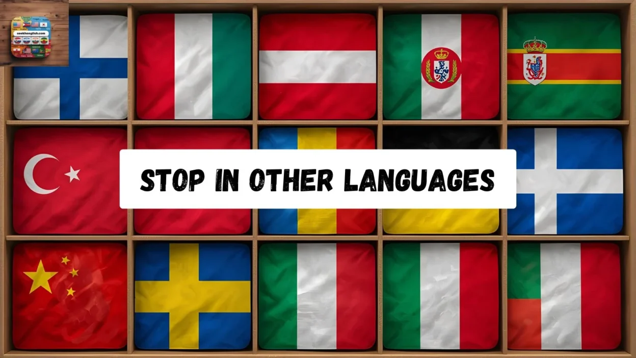 Stop in Other Languages