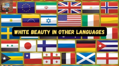 White Beauty in Other Languages