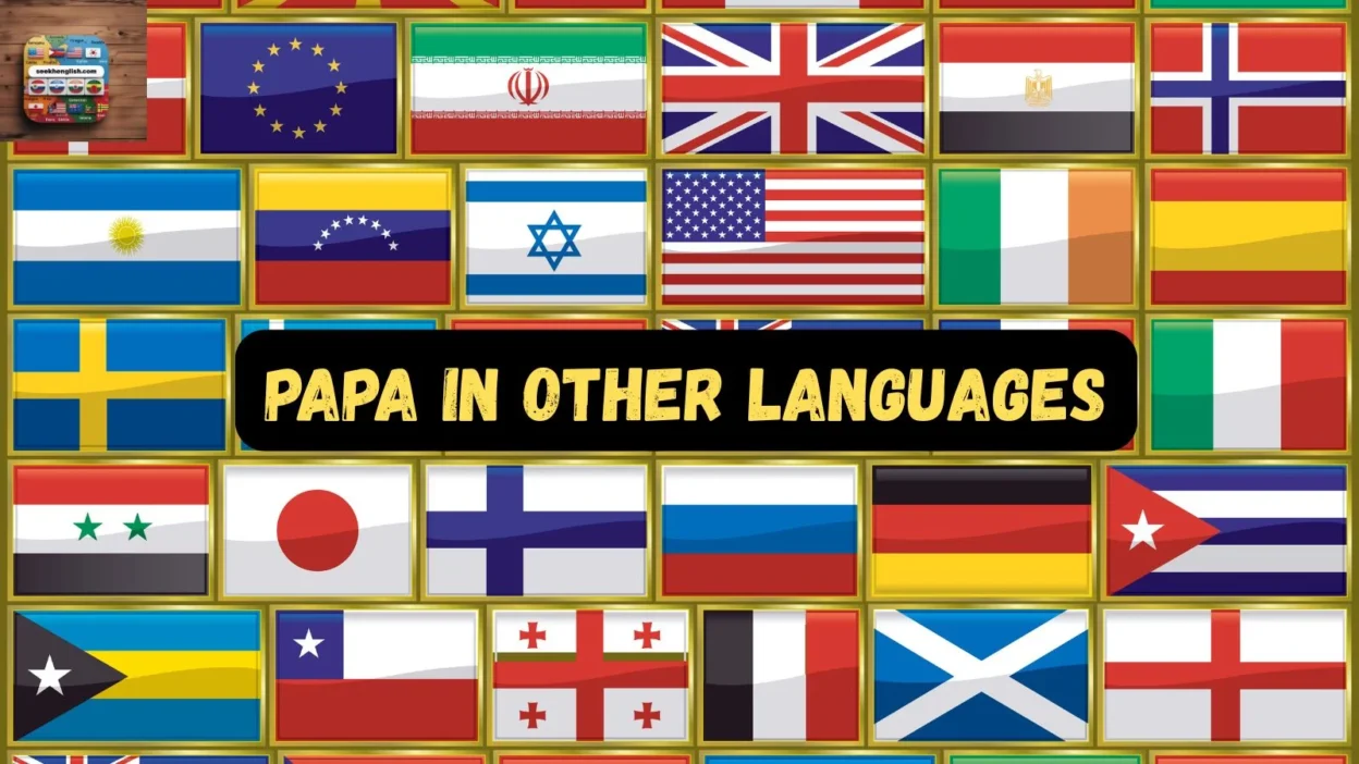Papa in Other Languages